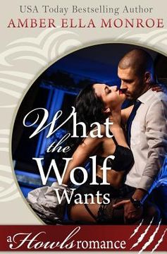 portada What the Wolf Wants (en Inglés)