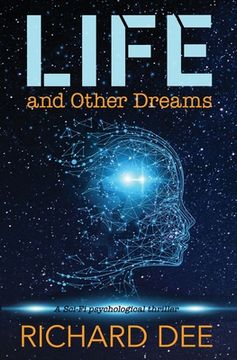 portada Life and Other Dreams: Sci-Fi and Psychological Thriller (in English)