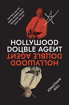 portada Hollywood Double Agent: The True Tale of Boris Morros, Film Producer Turned Cold war spy (en Inglés)