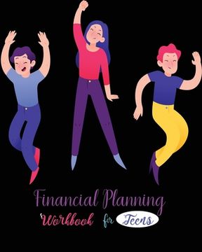 portada Financial Planning Workbook for Teens (en Inglés)
