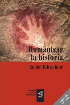 Humanizar la Historia (in Spanish)