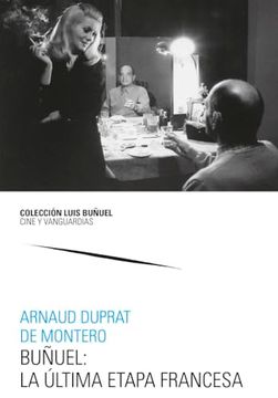 portada Buñuel: La Ultima Etapa Francesa
