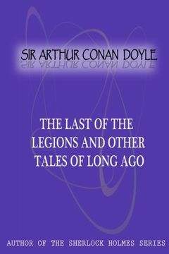 portada The Last Of The Legions And Other Tales Of Long Ago