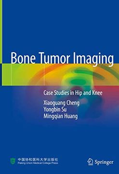 portada Bone Tumor Imaging: Case Studies in Hip and Knee (en Inglés)
