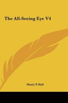 portada the all-seeing eye v4 the all-seeing eye v4 (en Inglés)
