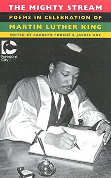 portada The Mighty Stream: Poems in Celebration of Martin Luther King (en Inglés)