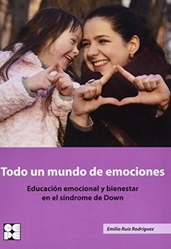 portada Todo un Mundo de Emociones: 5 (Vivir con Síndrome de Down) (in Spanish)