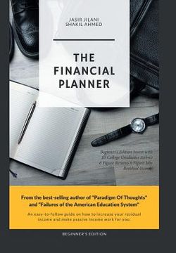 portada The Financial Planner: Beginner's Edition Invest with $5 College Graduates Airbnb 6 Figure Returns 6 Figure Jobs Residual Income (en Inglés)