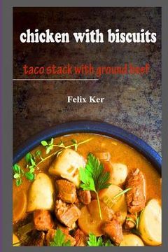 portada Chicken with Biscuits: Taco Stack with Ground Beef (in English)