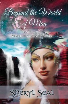 portada Beyond the World of Man: Dwellers of Ahwahnee (in English)