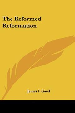 portada the reformed reformation (in English)