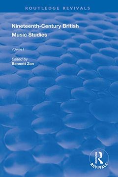 portada Nineteenth-Century British Music Studies (Routledge Revivals) (en Inglés)