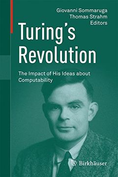portada Turing’s Revolution: The Impact of His Ideas about Computability