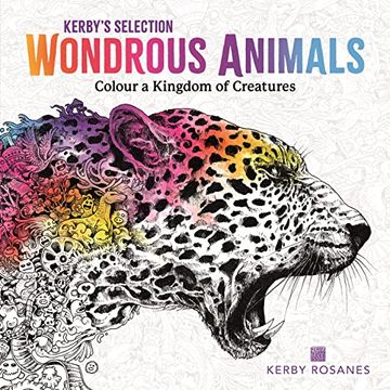 portada Wondrous Animals: Colour a Kingdom of Creatures (Kerby's Selection) (en Inglés)