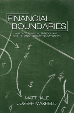 portada Financial Boundaries: A Path to Financial Freedom and Self-Reliance for Latter-day Saints (en Inglés)