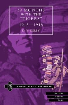 portada 39 months with the "tigers," 1915-1918 (en Inglés)
