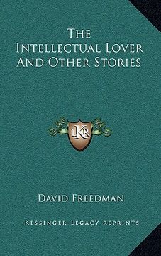 portada the intellectual lover and other stories (en Inglés)