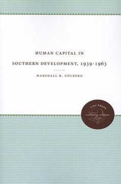 portada human capital in southern development, 1939-1963 (in English)