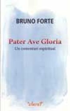 portada Pater Ave Gloria: Un comentari espiritual (El Bri)