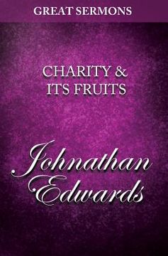 portada Great Sermons - Charity & Its Fruits (en Inglés)