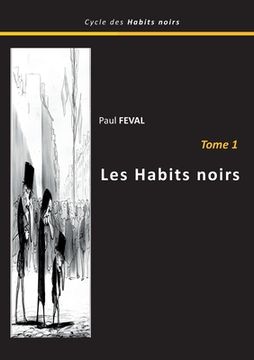 portada Les habits noirs: Tome 1 (in French)