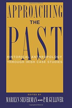 portada Approaching the Past: Historical Anthropology Through Irish Case Studies (in English)