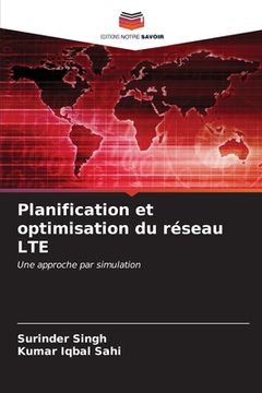 portada Planification et optimisation du réseau LTE (in French)