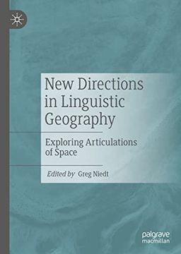 portada New Directions in Linguistic Geography: Exploring Articulations of Space (Hardback)