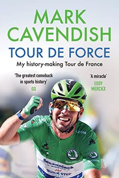 portada Tour de Force: My History-Making Tour de France (Cycling Sports Biography) (en Inglés)