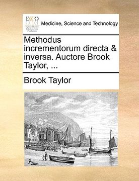 portada Methodus Incrementorum Directa & Inversa. Auctore Brook Taylor, ... (en Latin)