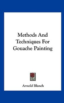 portada methods and techniques for gouache painting (en Inglés)