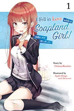 portada I Fell in Love With a Soapland Girl Light Novel Volume 1