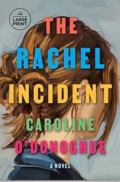 portada The Rachel Incident: A Novel (Random House Large Print) (en Inglés)