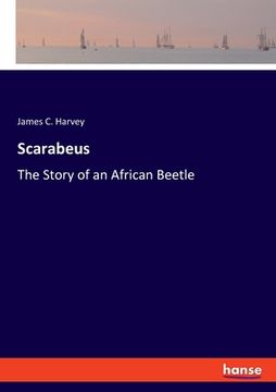 portada Scarabeus: The Story of an African Beetle (en Inglés)