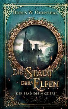 portada Der Pfad des Magiers: Die Stadt der Elfen (en Alemán)