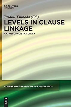 portada Levels in Clause Linkage: A Crosslinguistic Survey (Comparative Handbooks of Linguistics) (en Inglés)