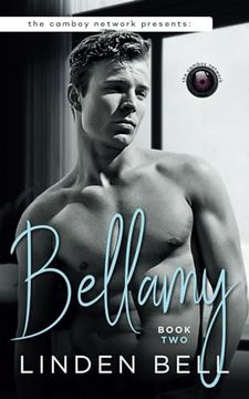 portada Bellamy: An mm Enemies to Lovers Romance (The Camboy Network) (en Inglés)