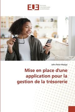 portada Mise en place d'une application pour la gestion de la trésorerie (en Francés)