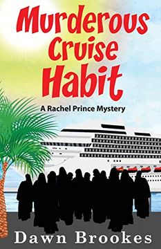 portada Murderous Cruise Habit (a Rachel Prince Mystery) (en Inglés)