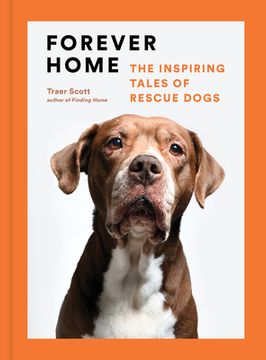 portada Forever Home: The Inspiring Tales of Rescue Dogs 