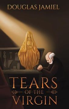portada Tears of the Virgin (en Inglés)