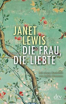 portada Die Frau, die Liebte: Roman (in German)