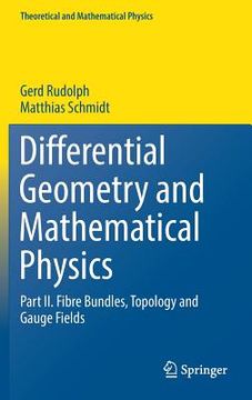 portada Differential Geometry and Mathematical Physics: Part II. Fibre Bundles, Topology and Gauge Fields (en Inglés)