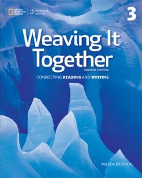 portada Weaving It Together 3: 0 (Weaving It Together, Fourth Edition: Connecting Reading and)