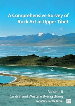 portada A Comprehensive Survey of Rock Art in Upper Tibet: Volume II: Central and Western Byang Thang (en Inglés)