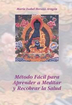 portada Método Fácil Para Aprender a Meditar y Recobrar la Salud