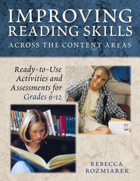 portada improving reading skills across the content areas: ready-to-use activities and assessments for grades 6-12 (en Inglés)