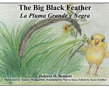 portada The Big Black Feather: La Pluma Grande y Negra (en Inglés)