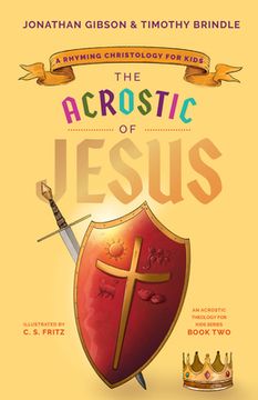 portada The Acrostic of Jesus: A Rhyming Christology for Kids (en Inglés)