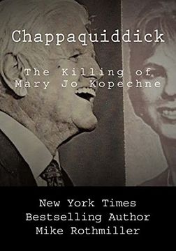 portada Chappaquiddick: The Killing of Mary jo Kopechne (en Inglés)